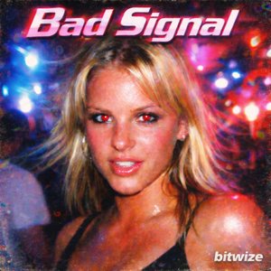 Bad Signal album art